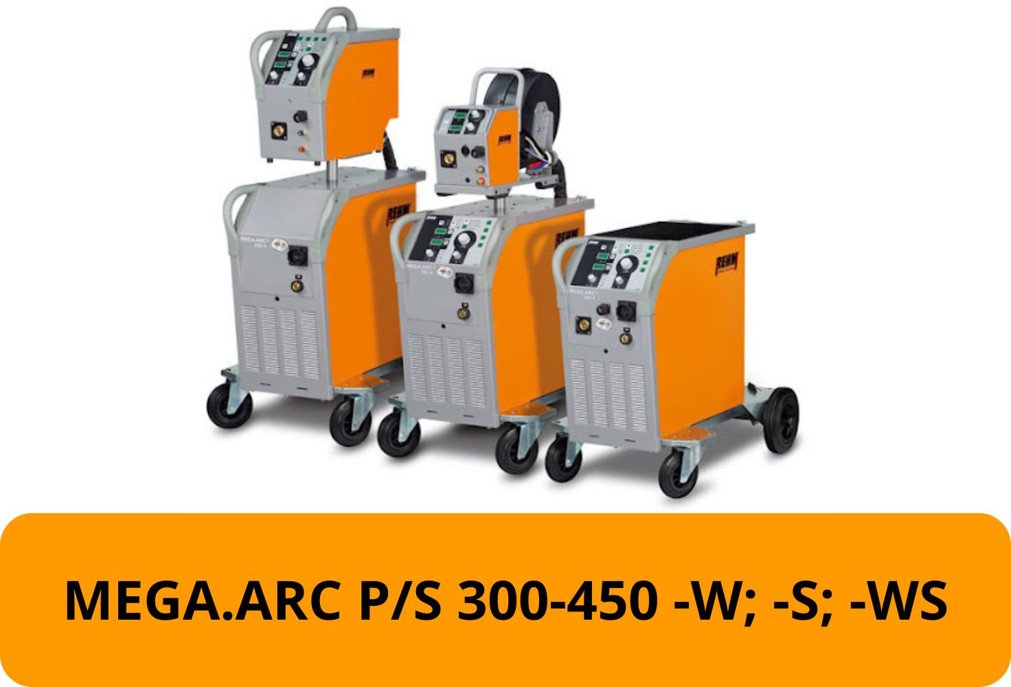 MEGA.ARC P/S 300-450 -W; -S; -WS