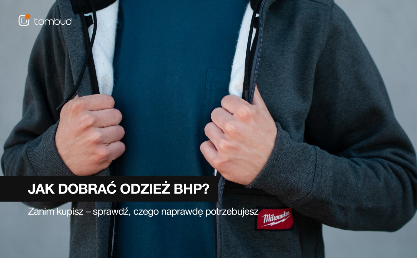 Jak dobrać odzież BHP do rodzaju pracy? Praktyczny poradnik